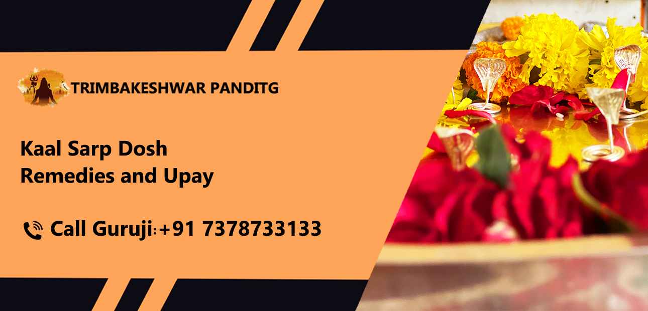 Kaal Sarp Dosh Remedies and Upay