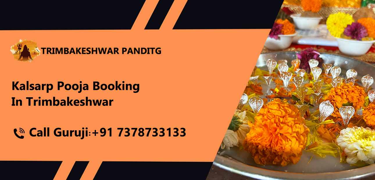 Kalsarp Pooja Booking In Trimbakeshwar